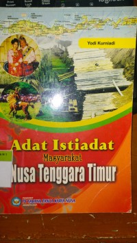 Adat Istiadat Masyarakat NUSA TENGGARA TIMUR