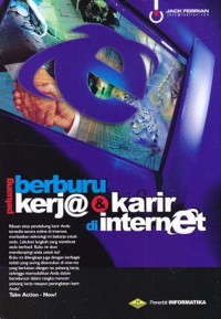 Berburu Peluang Kerja dan Karir di Internet