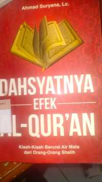 DAHSYATNYA EFEK AL-QUR'AN