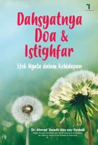 Dahsyatnya Doa & Istighfar Efek Nyata Dalam Kehidupan