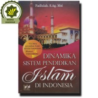 Dinamika Sistem Pendidikan Di Indonesia