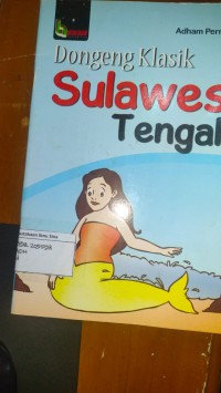 Dongeng Klasik Sulawesi Tengah
