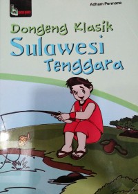 Dongeng Klasik Sulawesi Tenggara