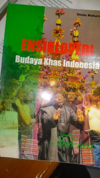 ENSIKLOPEDI Budaya Khas Indonesia