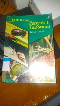 Hama dan Penyakit Tanaman