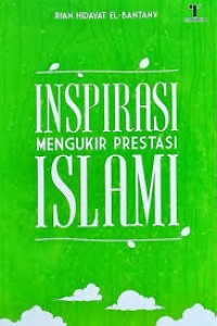Inspirasi Mengukir Prestasi Islam