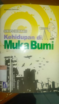 Kehidupan di MUKA BUMI