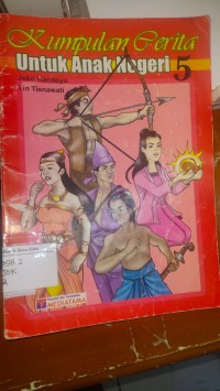 Kumpulan Cerita Untuk Anak Negeri 5