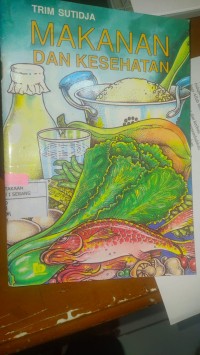 MAKANAN DAN KESEHATAN