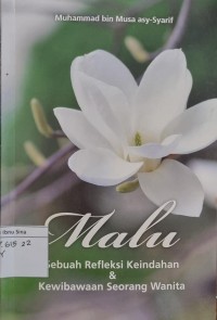 Malu Sebuah Refleksi Keindahan & Wibawa Seorang Wanita