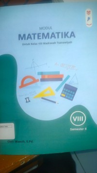 MODUL MATEMATIKA : Untuk Kelas VIII Madrasah Tsanawiyah