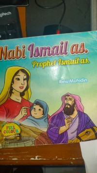 Nabi Ismail AS. :  Prophet Ismail AS.