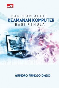 Image of Panduan Audit Keamanan Komputer Bagi Pemula