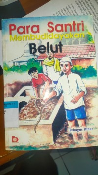 Para Santri Membudidayakan Belut