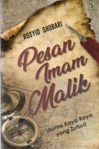Pesan Imam Malik: Ulama Kaya Raya Yang Zuhud
