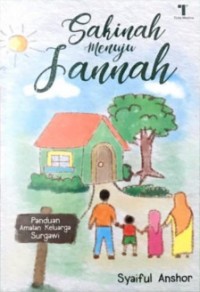 Sakinah Menuju Jamaah Panduan Amalan Keluarga Surgawi