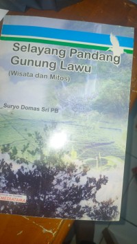 Selayang Pandang Gunung Lawu