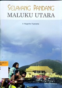 Selayang Pandang Maluku Utara