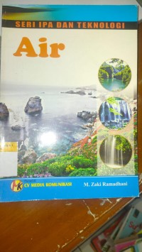 SERI IPA DAN TEKNOLOGI : Air
