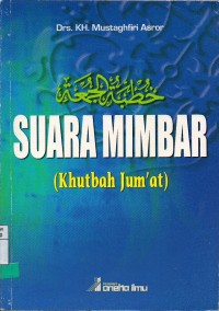 Suara Mimbar (Khotbah Jum'at)
