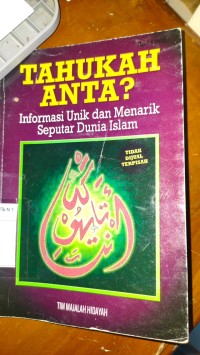 Image of Tahukah Anta? : informasi Unik dan Menarik Seputar Dunia Islam