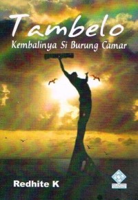 Image of Tambelo Kembalinya Si Burung Camar