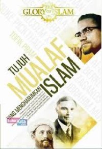 Tujuh Mualaf Yang Mengharumkan Islam
