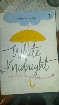 Image of White Midnight : Dimensi yang Tercipta Untuk Menghancurkan