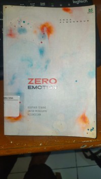 ZERO EMOTION : Berfikir Tenang Untuk Menggapai Kesuksesan